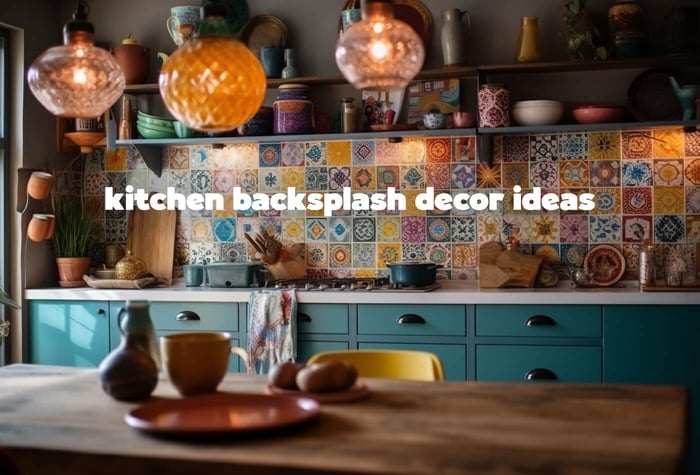 12 Kitchen Backsplash Decor Ideas for a Stylish Upgrade